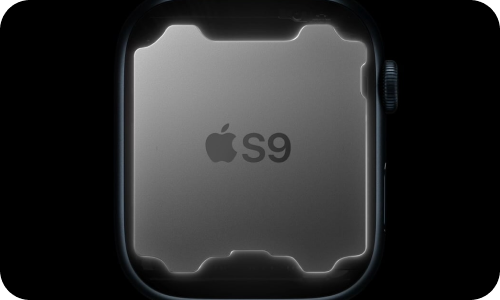 Новый процессор S9 SiP - ещё быстрее и умнее